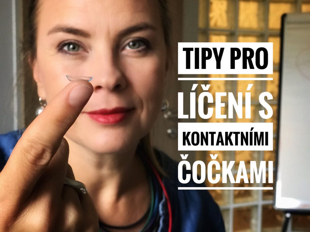 TIPY PRO LÍČENÍ OČÍ S KONTAKTNÍMI ČOČKAMI